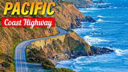 PACIFIC COAST HIGHWAY: A Scenic Road Trip from San Francisco to Los Angeles