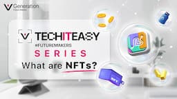 TechitEasy New Series: What are NFT's?