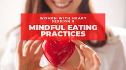 Mindful Eating Practices