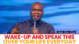 WAKE UP AND DECLARE OVER YOUR SITUATIONS - APOSTLE JOSHUA SELMAN