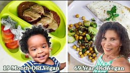 What A 19-Month-Old Vegan, 29-Year-Old Vegan & 69-Year-Old-Vegan Eat In A Day