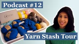 Organizing my Yarn Stash | Strikkechick Podcast Episode 12