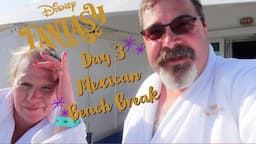 I lost my Key to the World Card in Mexico! | Disney Fantasy Day 3 | Cozumel Mexico Beach Break