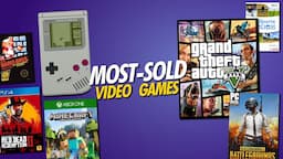 12 Best-Selling Video Games in History - தமிழ்