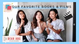 Our Favorite Books and Films // Dear ABG