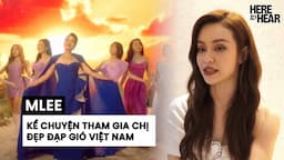 MLee: Chị Đẹp Đạp Gió không hề drama như mọi người nghĩ | HERE TO HEAR - Kenh14 Special