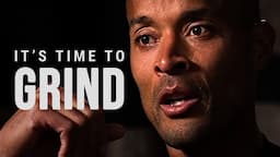 IT'S TIME TO GRIND. YOU MUST BUILD BELIEF - David Goggins Motivational Speech