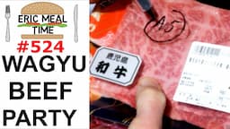 Japan Wagyu Beef (A5) Party w/Bento Buster - Eric Meal Time #524