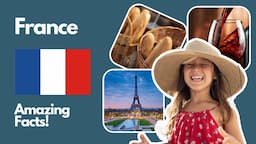 France for kids – an amazing and quick video about life in France