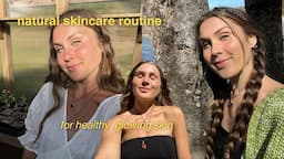 My non-toxic skincare routine, glowing from the inside out