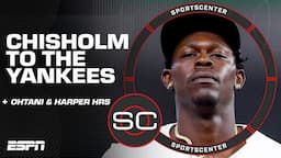 Jazz Chisholm Jr. traded to the Yankees, Ohtani's 32nd HR, Harper's milestone & more! | SportsCenter