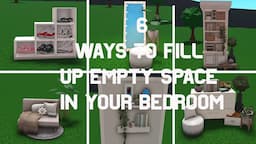 6 Ways To Fill Up Empty Space In Your Bedroom | Welcome To Bloxburg |