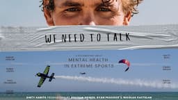 Mental Health in Extreme Sports - We Need To Talk