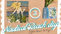 Nautical Beach DIYs / new dollar tree summer decor you have to try! 🧜🏼‍♀️🧜🏼‍♂️🧜🏼‍♀️