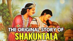 Story Of Shakuntala and Dushyant From Ved Vyas Mahabharata