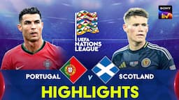 Portugal vs Scotland | Highlights | UEFA Nations League | 9th September 2024