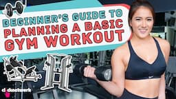 Beginner's Guide To Planning A Basic Gym Workout - No Sweat: EP70