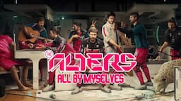 The Alters - All By Myselves