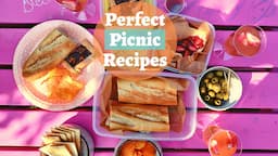 PERFECT PICNIC RECIPES | PICNIC FOOD IDEAS | 3 SIMPLE AND EASY RECIPES TO PACK FOR A PICNIC | PICNIC