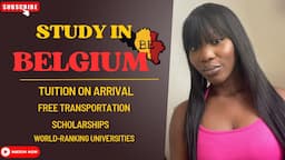 TUITION on ARRIVAL| Top reasons to STUDY in BELGIUM