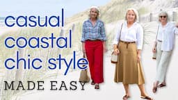 The Casual Coastal Chic Style Made Easy