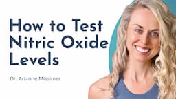 Do Nitric Oxide Tests Work? 10 Different Nitric Oxide Tests and How They Work