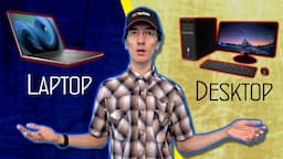 Laptop vs Desktop PC -- Which Should You Buy? (The Only Guide You'll Need)