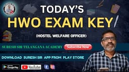 Today's HWO Exam Paper Key Explanation (Hostel welfare officer) || Download Suresh Sir Classes APP