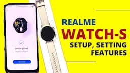 Realme Watch S Mobile Setup, Settings and Features in Hindi | Realme Watch S in India in 2022