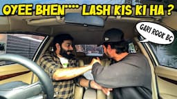 DE*D Body in Uber Ride Prank - Lahori PrankStar