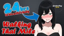 Walking That Mile | GenderPlay Quicky | Wife & Husband Body Swap