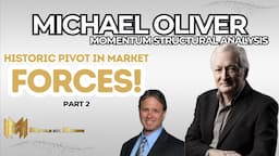 MICHAEL OLIVER | I'm Witnessing Unprecedented & Historic Market Dynamics and Fundamentals