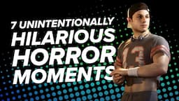 7 Unintentionally Hilarious Moments in Horror Games