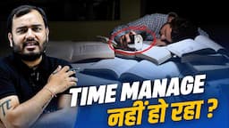 Wasting your time ? Why !! | PhysicsWallah Motivation | IIT/NEET | Time management | PW