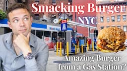 Is the Best Smash Burger in NYC found at a Gas Station? Eating at Smacking Burger