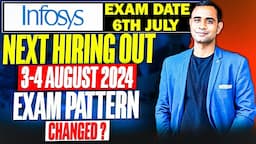 🔥Infosys Exam Date Out | Next Hiring on 03 & 04 August 2024| Don't do this Mistake Infosys 🔥