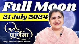 FULL MOON RITUALS ON GURU POORNIMA 21.07.2024