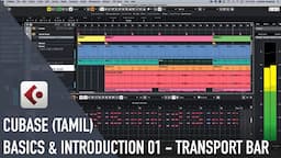 Cubase Basics & Introduction - Transport Bar | Cubase Tamil Tutorial 01