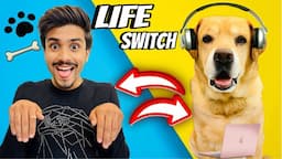 SWITCHING MY LIFE WITH MY DOG FOR 24 HOURS | Gone wrong | Anant Rastogi