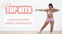 2024 TOP HITS LOW INTENSITY DANCE WORKOUT- Dua Lipa, Beyonce, Sabrina Carpenter and More!