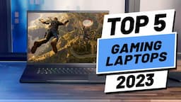 Top 5 BEST Gaming Laptops of [2023]