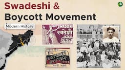 Swadeshi and Boycott Movement | Modern History