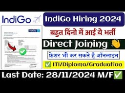 IndiGo Airlines New Recruitment 2024 | Airport Job Vacancy 2024 ✅ Job Vacancy For Fresher #Jobs