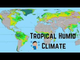 Tropical Humid Climate/Geography UPSC TNPSC