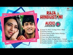 Raja Hindustani | Audio Jukebox | Raja Hindustani Melodies | Aamir Khan, Karisma Kapoor