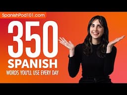 350 Spanish Words You'll Use Every Day - Basic Vocabulary #75