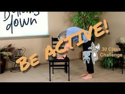 Chair Yoga - Active Class Challenge 19 - 43 Minutes More Seated, Some Standing