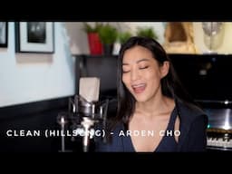 'Clean' Hillsong Cover - Arden Cho