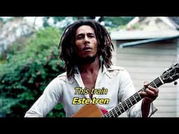 This Train - Bob Marley (LYRICS/LETRA) [Reggae]