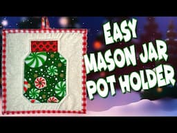 Easy Mason Jar Pot Holder | The Sewing Room Channel